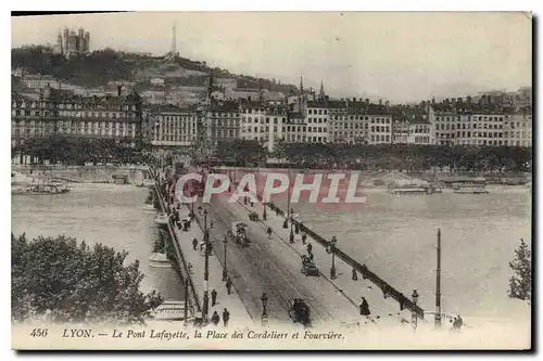 Cartes postales Lyon Le Poont Lafayette La Place des Cordeliers et Fourviere