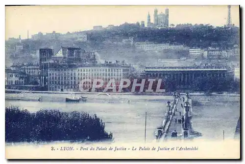 Cartes postales Lyon Pont du Palais de Justice Le Palais de Justice et l'Archeveche