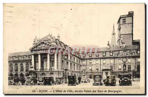 Cartes postales Dijon L'Hotel de Ville ancien Palais des Ducs de Bourgogne