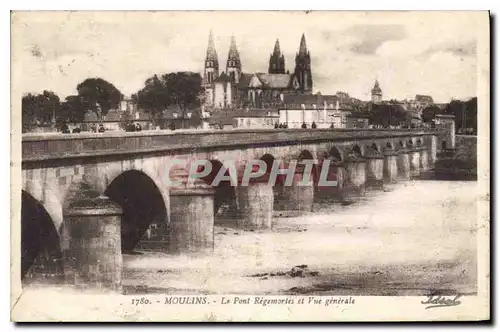 Cartes postales Moulins Le Pont Regemorles et Vue generale
