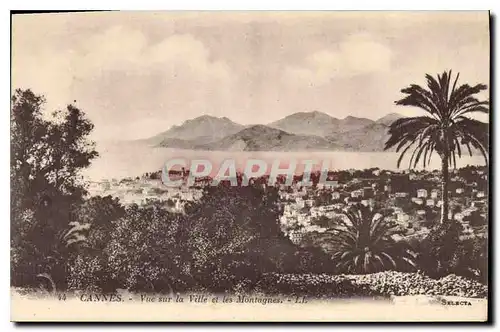 Cartes postales Cannes Vue sur la Ville et les Montagnes