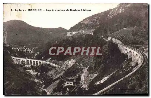 Cartes postales Le Jura Morbier Les 4 Viaduc de Morbier a Morez