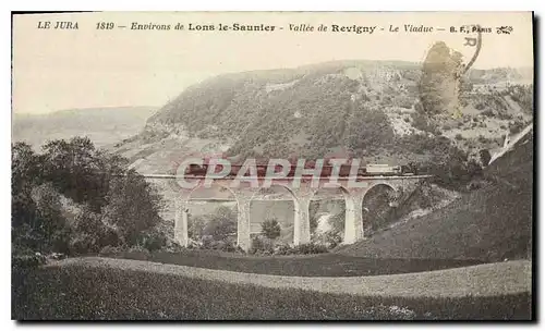 Ansichtskarte AK Le Jura Environs de Lons le Saunier Valle de Revigny le Viaduc