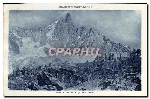 Cartes postales Chamonix Mont Blanc Montanvert et Aiguille du Dru