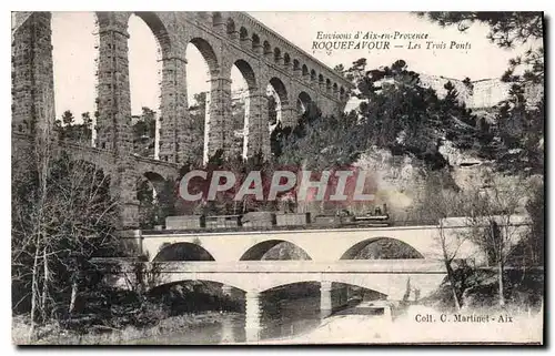 Cartes postales Environs d'Aix en Provence Roquefavour les Trois Ponts