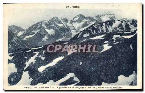 Ansichtskarte AK Dauphine Le Lautaret Le glacier de la Meif*je (alt 3987 m) vu du col du Galibier