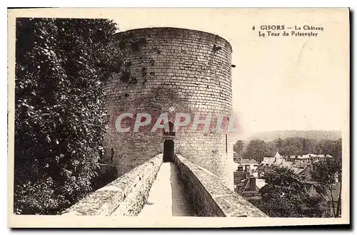 Cartes postales Gisors Le Chateau la Tour du  Prisonnier
