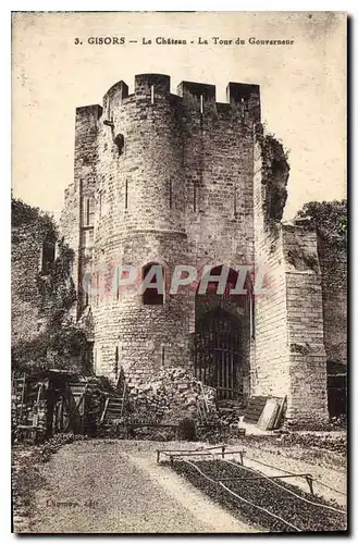 Cartes postales Gisors Le Chateau La Tour du Gouverneur