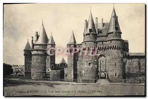 Cartes postales Chateau de Vitre La Tour Saint Laurent et le Chatelet