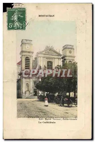 Cartes postales Montauban Marcel Verlmac Petite Gironde La Cathedrale
