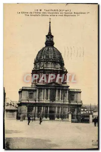 Ansichtskarte AK Tout Paris (VIIIe Arr) Le Dome de l'Hotel des Invalides ou repose Napoleon Ier