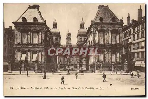 Ansichtskarte AK Lyon Hotel de Ville la Facade Place de la Comedie