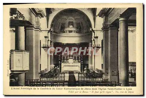 Cartes postales Lyon Marcel L'Autel Privilegie de la Confrerie du Coeur Eucharistique de Jesus dans l'Eglise Sai