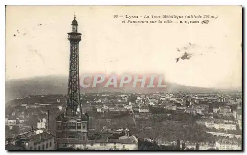 Cartes postales Lyon Tour Metallique (altitude 376 m) et panorama sur la ville