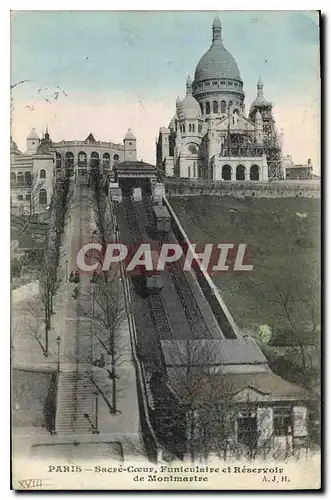 Ansichtskarte AK Paris le Sacre Coeur Funiculaire et Reservoir de Montmartre