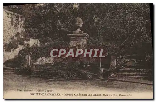 Cartes postales Saint Zacharie Hotel Chateau de Mont Vert La Cascade