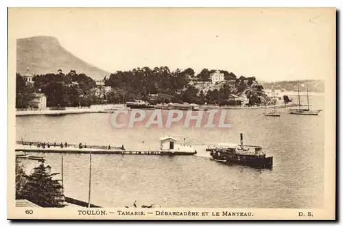 Cartes postales Toulon Tamaris Bebarcadere et le Manteau