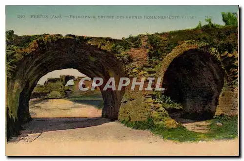 Cartes postales Frejus Var Principale Entree des Arenes Romaines