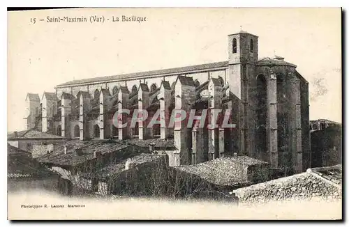 Cartes postales Saint Maximin Var La Basilique