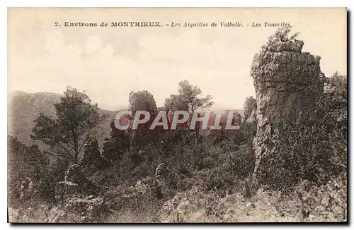 Ansichtskarte AK Environs de Montrieux Les Aiguilles de Valbelle Les Tourelles