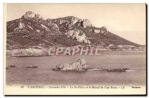 Cartes postales L'Esterel Corniche d'Or le St Pilon et le Massif du Cap Roux