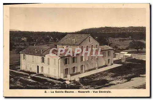 Cartes postales La Sainte Baume Nazareth vue generale