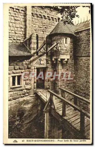 Cartes postales Haut Koenigsbourg pont levis du haut jardin