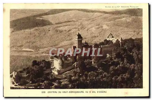 Cartes postales Chateau de Haut Koenigsbourg vu a vol d'oiseau