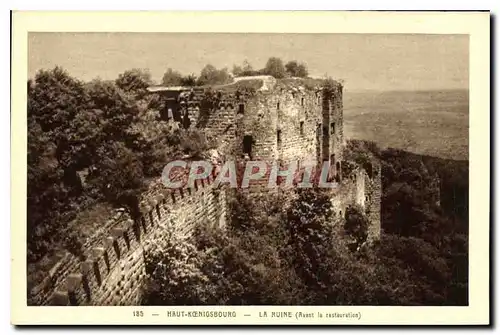 Cartes postales Haut Koenigsbourg la Ruine Aven le restauration