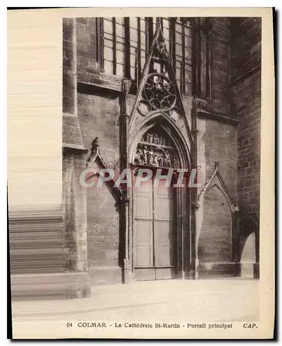 Ansichtskarte AK Colmar la cathedrale St Martin portail Principal
