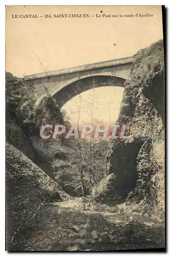 Ansichtskarte AK Le Cantal Saint Cirgues le pont sur le Route d'Aurillac