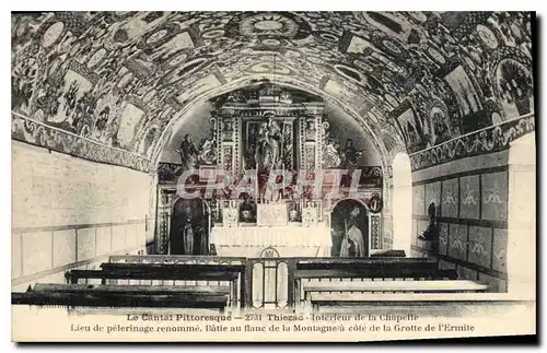 Ansichtskarte AK Le Canal Pittoresque Thiezac interieur de la Chapelle Lieu de Pelerinage renomme Batie au Flanc