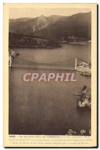 Cartes postales Le nouveau pont de Treboul Cantal au dessus de l'ancien pont roman