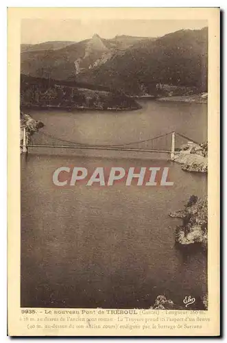 Ansichtskarte AK Le nouveau pont de Treboul Cantal au dessus de l'ancien pont roman la Trayere prend ici l'aspect