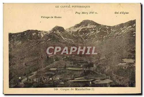 Cartes postales Le Cantal Pittoresque Cirque de Mandailles Village de Rudez Puy Mary Col d'Eylac