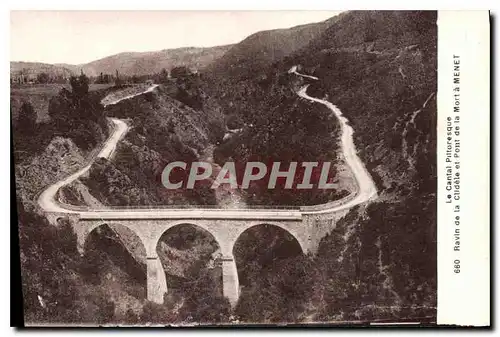 Cartes postales Le Cantal Pittoresque Ravin de la Clidele et pont de la Mort a Menet