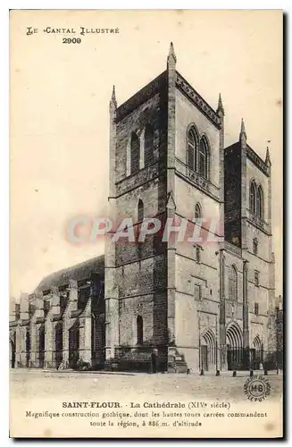 Cartes postales Le Cantal Illustre Saint Flour La Cathedrale XIV siecle