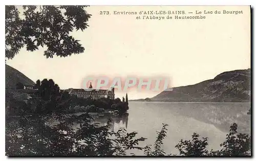 Cartes postales Environs d'Aix les Bains Le Lac du Bourget et l'Abbaye de Hautecombe