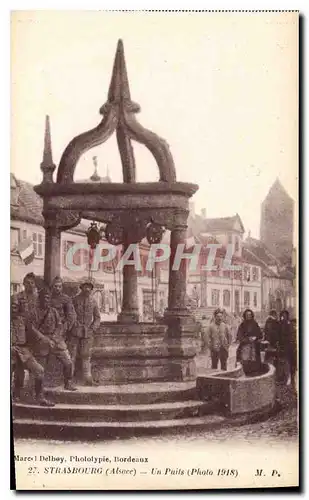 Cartes postales Strasbourg Alsace Un Puits Photo 1918 Militaria