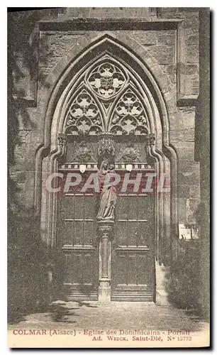 Cartes postales Colmar ALsace Eglise des Dominicains Portail