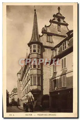 Ansichtskarte AK Colmar Maison des Arcades