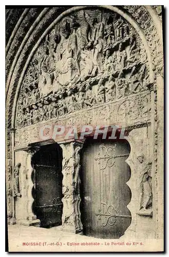 Cartes postales Moissac T et G Eglise abbatiale le portail du XI S