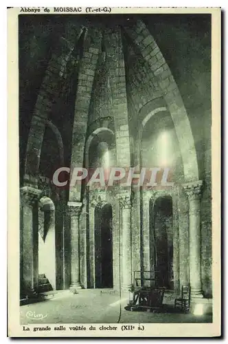 Cartes postales Abbaye de Moissac T et G la grande salle voutee du Clocher