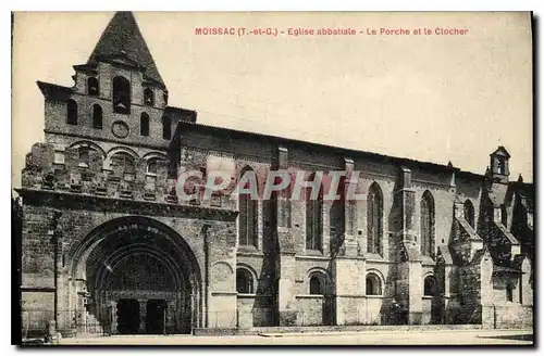 Ansichtskarte AK Moissac T et G Eglise abbatiale le porche et le Clocher