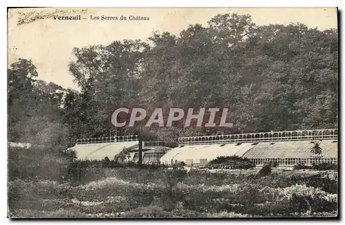 Cartes postales Verneuil Les Serres du Chateau