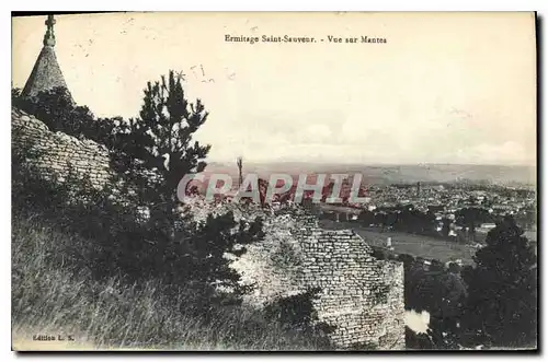 Cartes postales Ermitage Saint Sauveur Vue sur Mantes