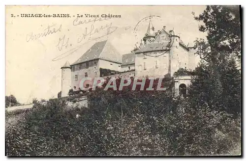 Cartes postales Uriage les Bains Le Vieux Chateau