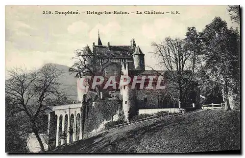 Ansichtskarte AK Dauphine Uriage les Bains Le Chateau