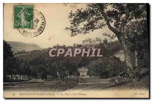 Cartes postales Uriage les Bains isere Le Parc et le Chateau