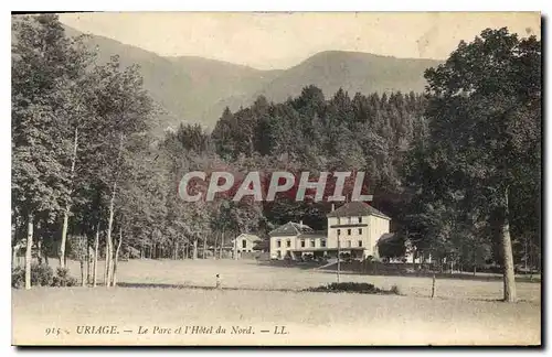 Cartes postales Uriage Le Parc et l'Hotel du Nord